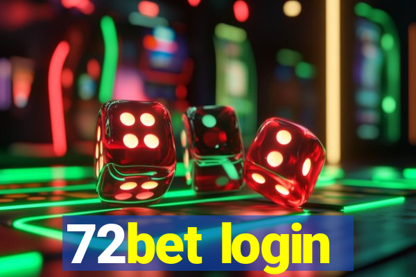 72bet login